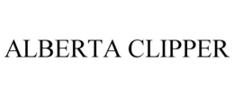 ALBERTA CLIPPER trademark