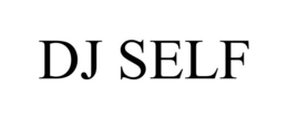 DJ SELF trademark