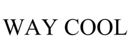 WAY COOL trademark