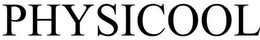 PHYSICOOL trademark