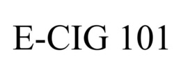 E-CIG 101 trademark