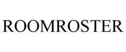 ROOMROSTER trademark