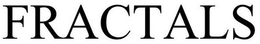 FRACTALS trademark