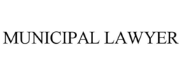MUNICIPAL LAWYER trademark