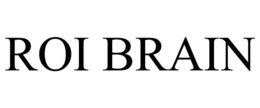 ROI BRAIN trademark