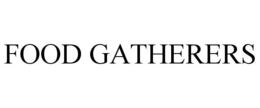 FOOD GATHERERS trademark