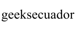 GEEKSECUADOR trademark