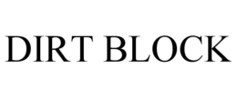 DIRT BLOCK trademark