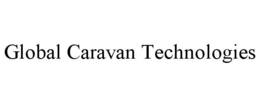 GLOBAL CARAVAN TECHNOLOGIES trademark