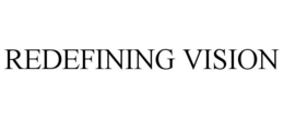 REDEFINING VISION trademark