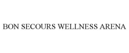 BON SECOURS WELLNESS ARENA trademark