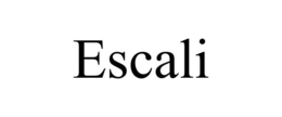 ESCALI trademark
