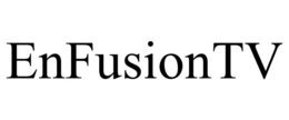 ENFUSIONTV trademark
