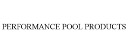 PERFORMANCE POOL PRODUCTS trademark