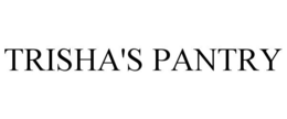 TRISHA'S PANTRY trademark