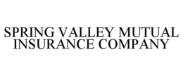 SPRING VALLEY MUTUAL INSURANCE COMPANY trademark