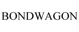BONDWAGON trademark