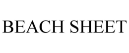 BEACH SHEET trademark