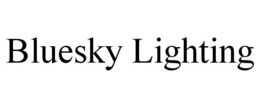 BLUESKY LIGHTING trademark