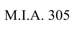M.I.A. 305 trademark