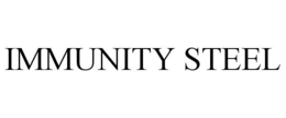 IMMUNITY STEEL trademark