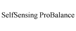 SELFSENSING PROBALANCE trademark