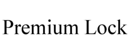PREMIUM LOCK trademark