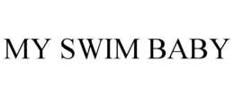 MY SWIM BABY trademark