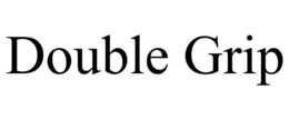DOUBLE GRIP trademark