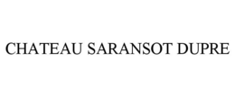 CHATEAU SARANSOT DUPRE trademark