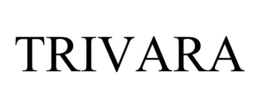 TRIVARA trademark