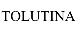 TOLUTINA trademark