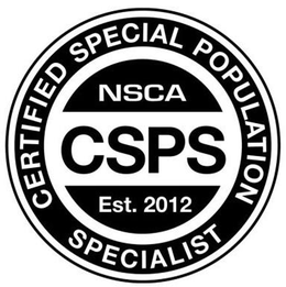 CERTIFIED SPECIAL POPULATION SPECIALIST NSCA CSPS EST. 2012 trademark