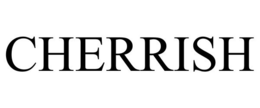 CHERRISH trademark