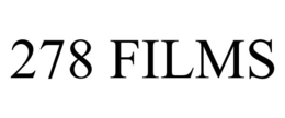278 FILMS trademark
