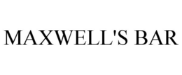 MAXWELL'S BAR trademark