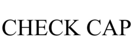CHECK CAP trademark