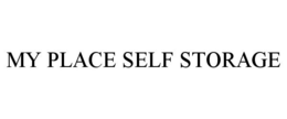 MY PLACE SELF STORAGE trademark