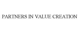 PARTNERS IN VALUE CREATION trademark