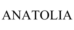 ANATOLIA trademark