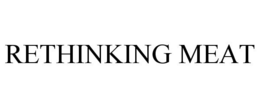 RETHINKING MEAT trademark