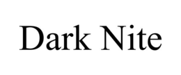 DARK NITE trademark