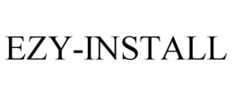 EZY-INSTALL trademark