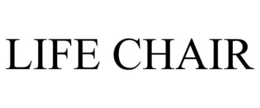 LIFE CHAIR trademark
