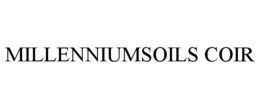 MILLENNIUMSOILS COIR trademark