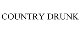 COUNTRY DRUNK trademark