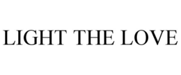 LIGHT THE LOVE trademark