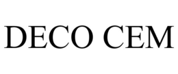 DECO CEM trademark