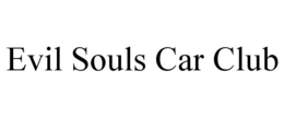 EVIL SOULS CAR CLUB trademark