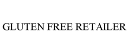 GLUTEN FREE RETAILER trademark